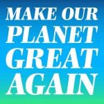 5 Ιουνίου. Παγκόσμια Ημέρα Περιβάλλοντος: Ας κάνουμε τον κόσμο μας καλύτερο